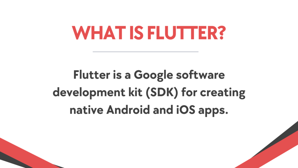 what is flutter?
